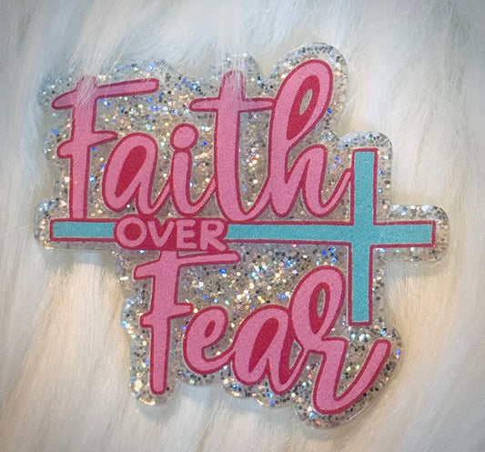 Faith over Fear