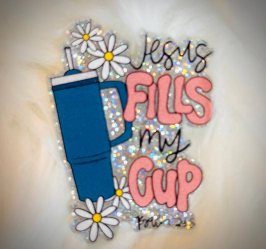 Jesus Fills My Cup