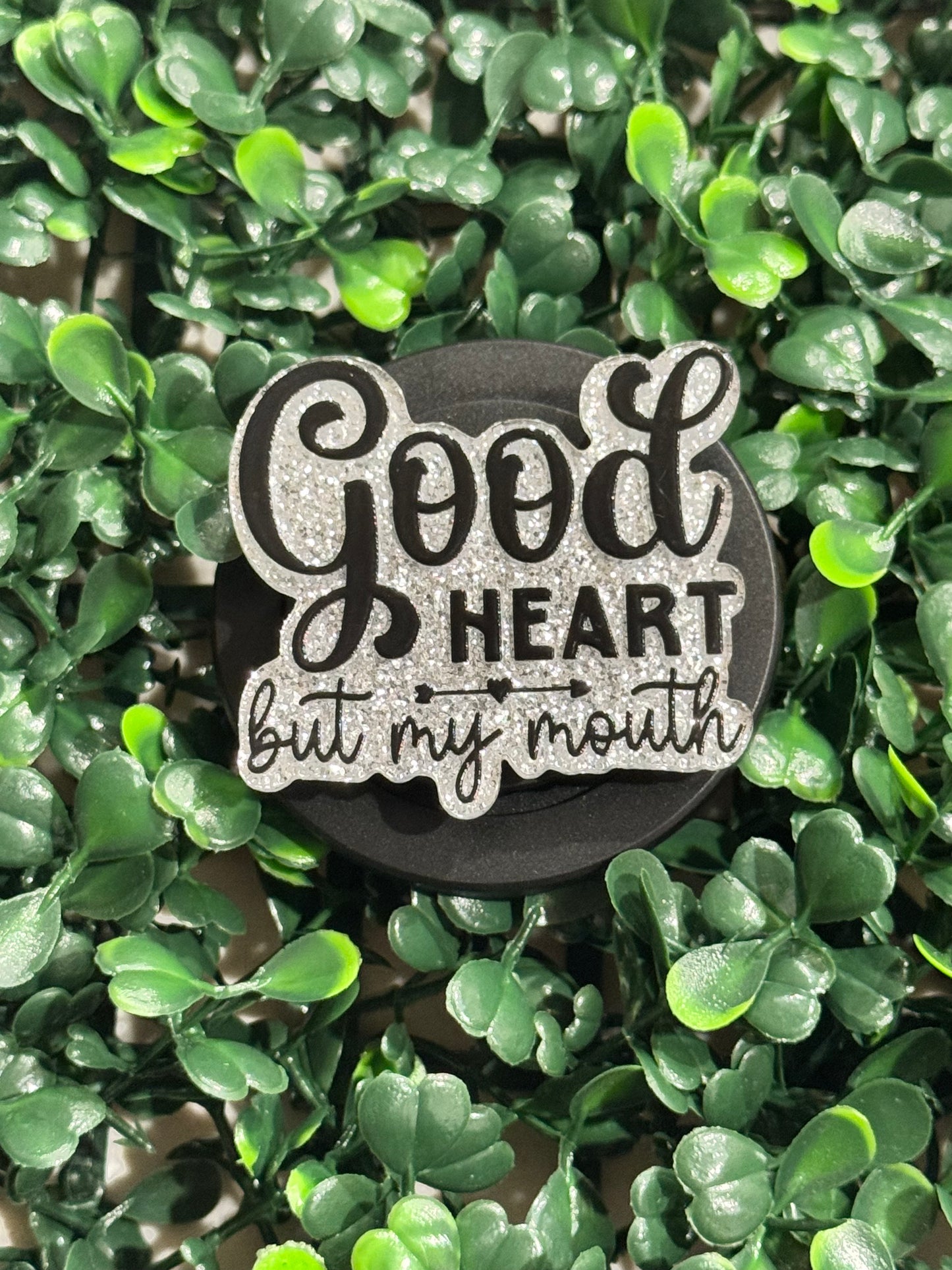 Good Heart But My Mouth